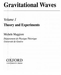 کتاب امواج گرانشی، تئوری و آزمایش مگیور - جلد اول