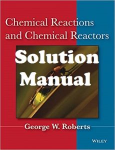 حل المسائل کتاب راکتورهای شیمیایی Roberts